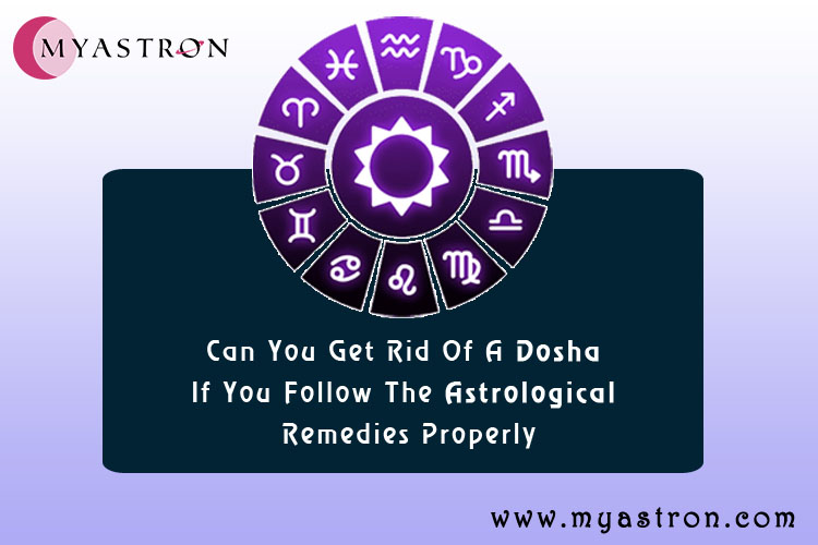 Can You Get Rid Of A Dosha If You Follow The Astrological Remedies Properly